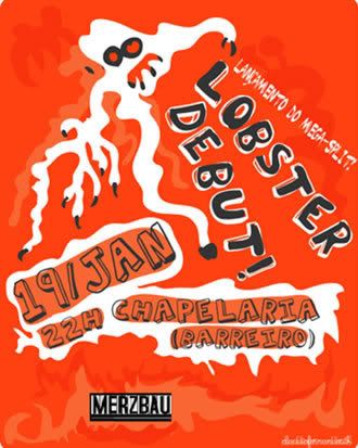 cartaz Lobster+Debut!, Chapelaria, Barreiro, 19Jan, 22h