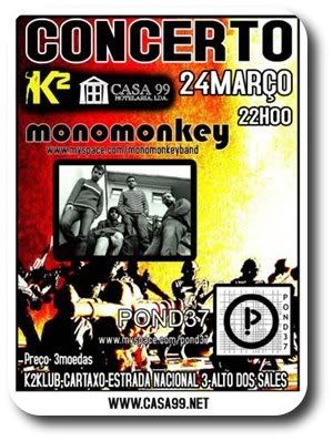 Monomonkey, Casa99, Cartaxo, 24Mar, 22h