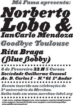 Norberto Lobo & Ian Carlo Mendoza+Goodbye Toulouse, Soc. Guil. Cossoul, 8Fev, 22h