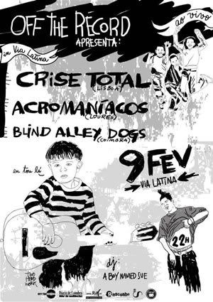 Crise Total+Acromaníacos+Blind Alley Dogs, Via Latina, Coimbra,9Fev