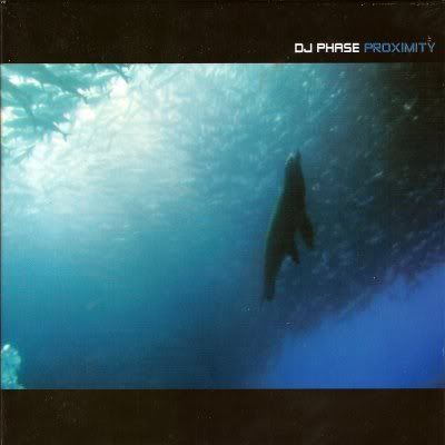 DJ Phase - Proximity (2006)