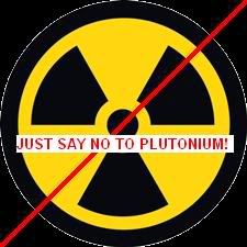 say_no_to_plutonium.jpg
