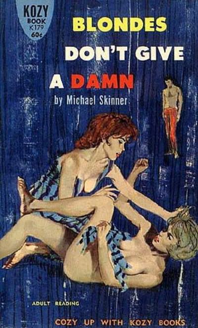 Ancient Voices Michael on Blondes Don T Give A Damn By Michael Skinner Kozy Books 1963