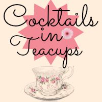 Cocktails in Teacups