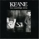 Keane Live Recordings 2004