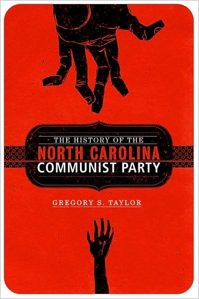 The History of the North Carolina Communist Party