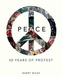 Peace: 50 Years of Protest