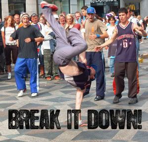 Break It Down!