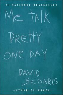 Me Talk Pretty One Day Me Talk Pretty One Day