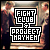 Fight Club and Project Mayhem Fan!
