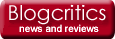 Blogcritics: news and reviews