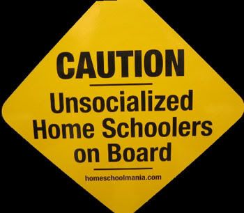 UNSOCIALIZED HOMESCHOOLERS