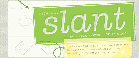 Slant: Bold Asian American Images 
