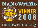 Official NaNoWriMo 2008 Winner