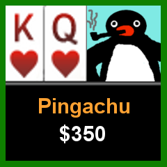 Pingachu has about $350