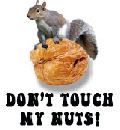 hands off my nuts!