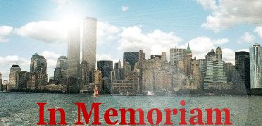 Lux Aeterna: Eternal Light:Services of remebrance for the Fallen Heros of 9-11
