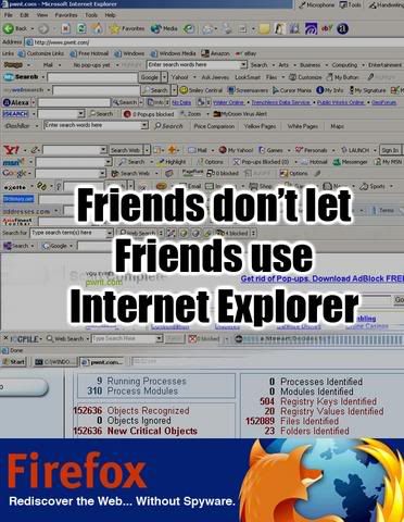 Friends don't let Friends use Internet Explorer