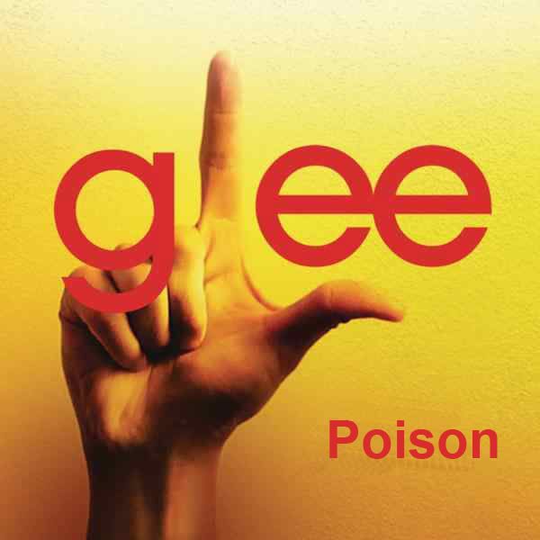 Glee Poison