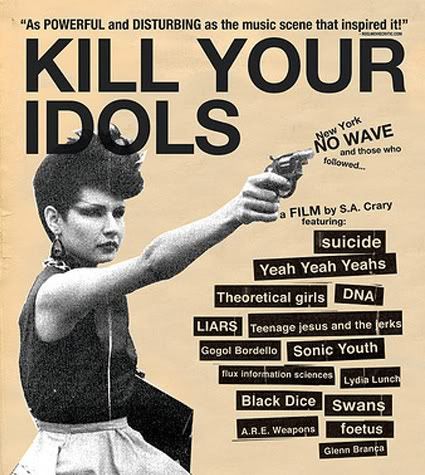 kill Your Idols