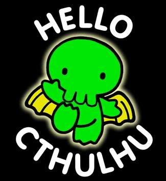 Hello Cthulhu