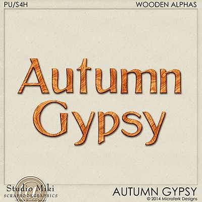 Autumn Gypsy Wooden Alphas