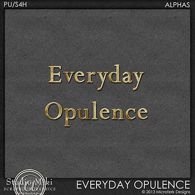 Everyday Opulence Alphas