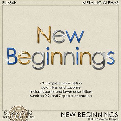 New Beginnings Metallic Alphas