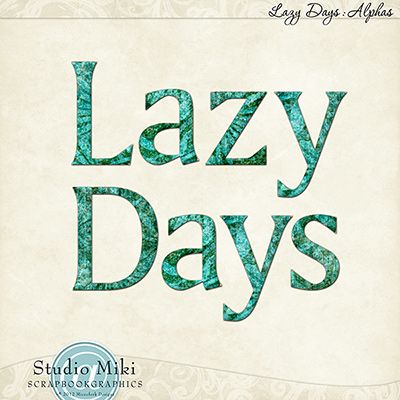 Lazy Days Alphas