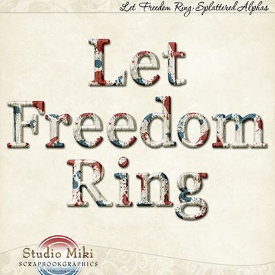 Let Freedom Ring Splattered Alphas