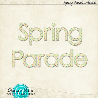 Spring Parade Alphas