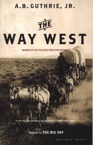 The Way West (Paperback) by A.B. Guthrie Jr.