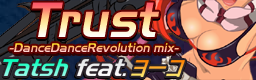 http://img.photobucket.com/albums/v330/unknown_gamer/Trust-DanceDanceRevolutionmix-bn2.png