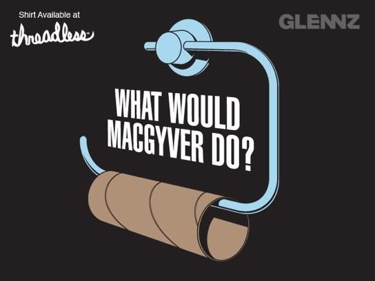 what_would_macgyver_do.jpg