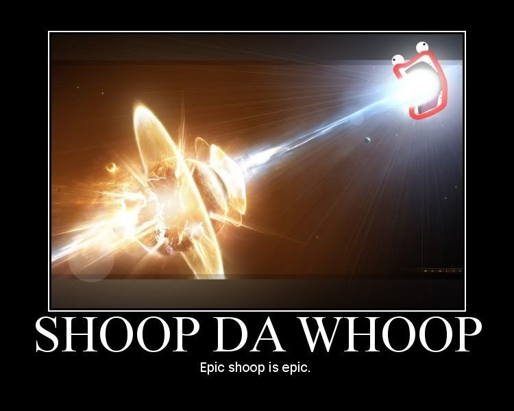 It's SHOOP DA WHOOP YOU JERK