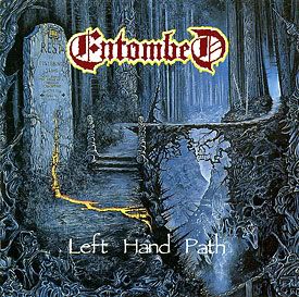 Entombed - Left Hand Path (Earache Records, 1990)