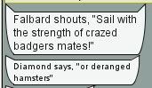 Fal says to sail with the strength of crazed badgers
