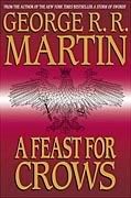 A Feast for Crows; George RR Martin
