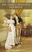 Mr. Darcy Presents His Bride; Helen Halstead