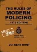 The Rules of Modern Policing: 1973 Edition; DCI Gene Hunt (Guy Adams & Lee Thompson)