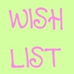 Wish List