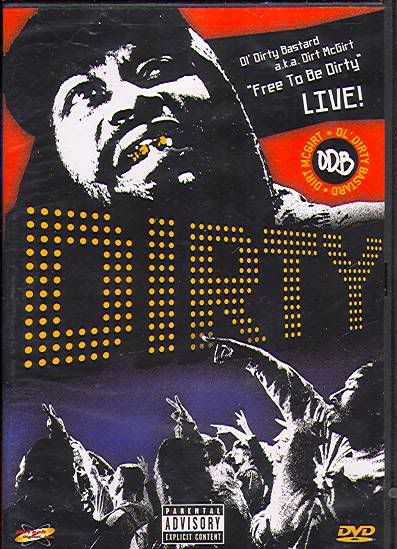 (RapMusic) Ol' Dirty Bastard - Free to be Dirty: Live! [2004 ., RAP, DVDRip]