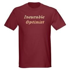 Incurable Optimist Quote men's T-shirt