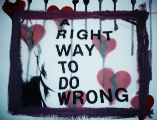 A Right Way to do Wrong