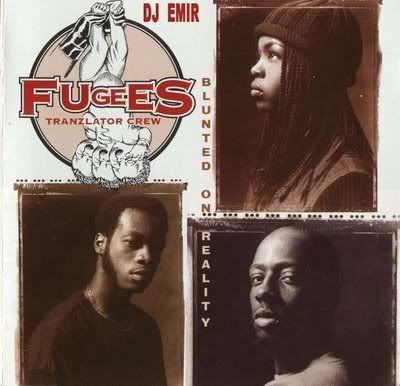 the fugees- blunted on reality