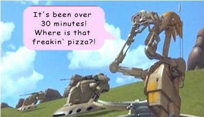 [http://img.photobucket.com/albums/v373/JoZ/battledroidpizza.jpg]