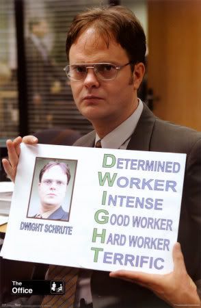 Be like Dwight!