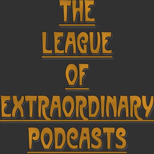 The League of Extraordinary Podcasts