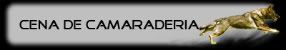Cena de Camaraderia