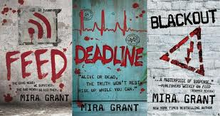 The covers of all three books in the trilogy - Feed, Deadline and Blackout